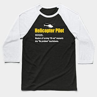 Helicopter Pilot Baseball T-Shirt